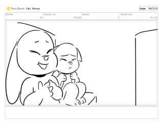 Scene
16
Duration
05:00
Panel
5
Duration
01:00
Cat Story Page 99/113
 