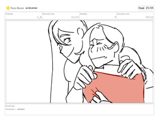 Scene
1_A
Duration
11:15
Panel
9
Duration
00:12
Dialog
Dieter: mmmmm
aldieter Page 25/69
 