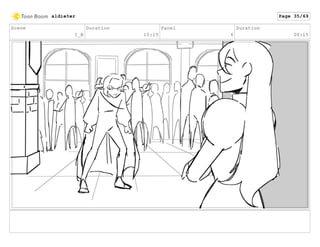 Scene
1_B
Duration
10:15
Panel
6
Duration
00:15
aldieter Page 35/69
 