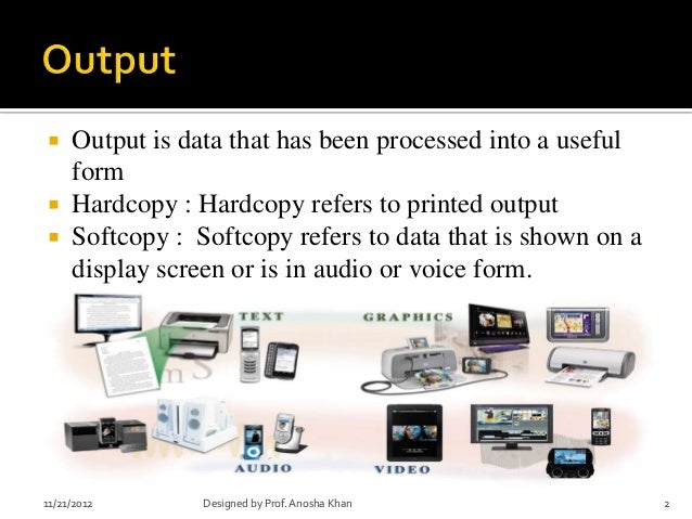 Output devices