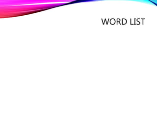 WORD LIST
 