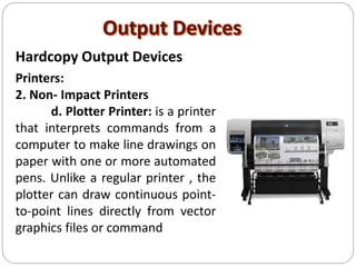 Output Devices Of Computer Plotter