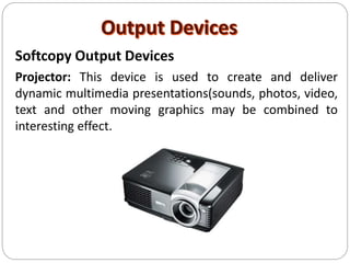 Output Devices Projector