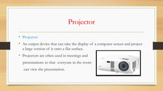 Output devices 6 things | PPTX