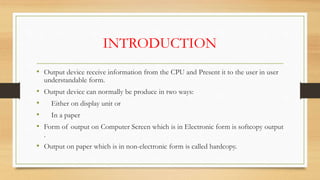 Output devices 6 things | PPTX