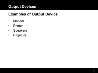 Computer System Output Devices Peripherals | PPT