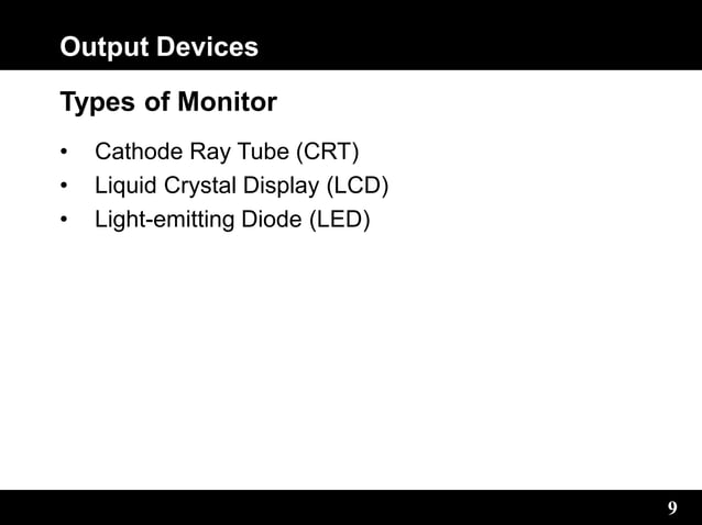 Computer System Output Devices Peripherals | PPT