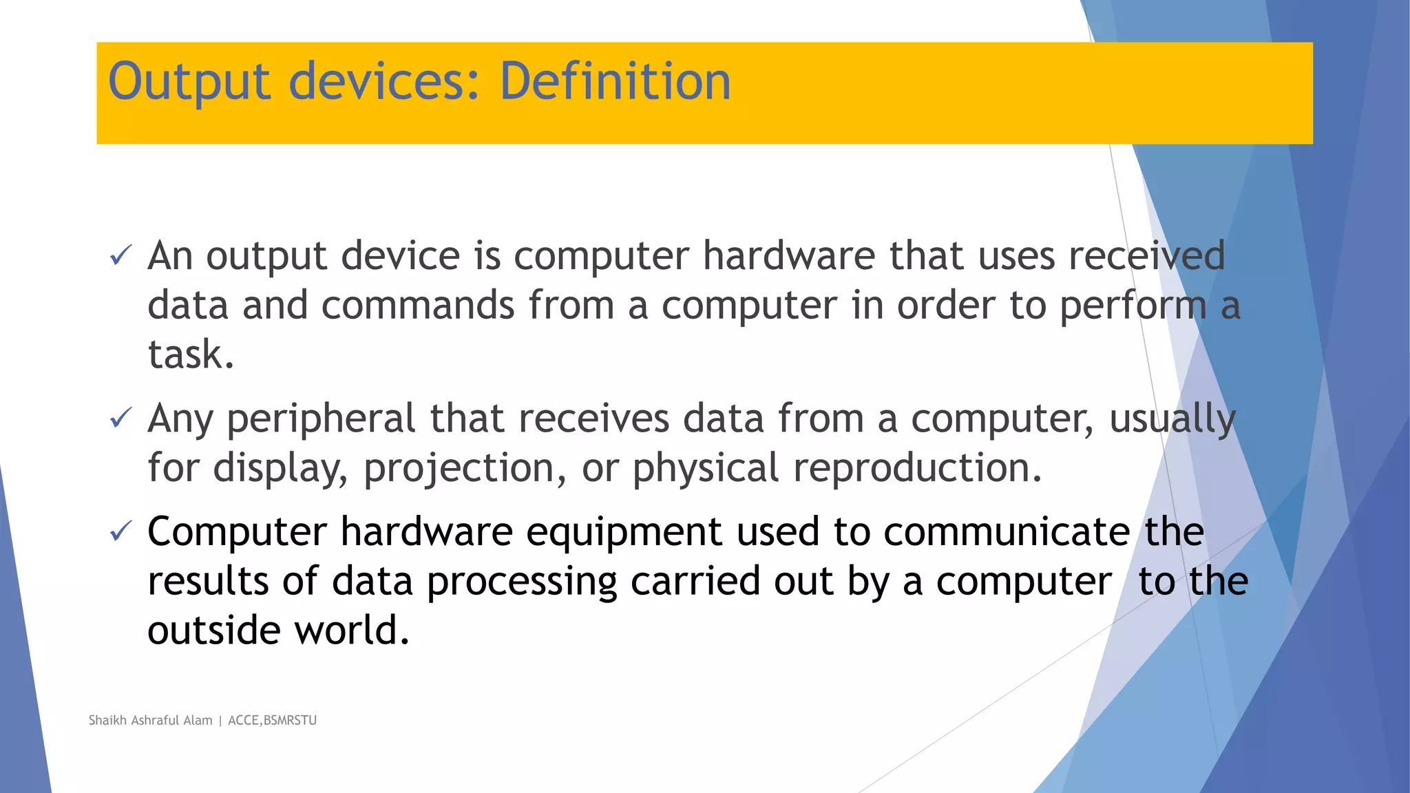 Output devices of Computer | PPTX