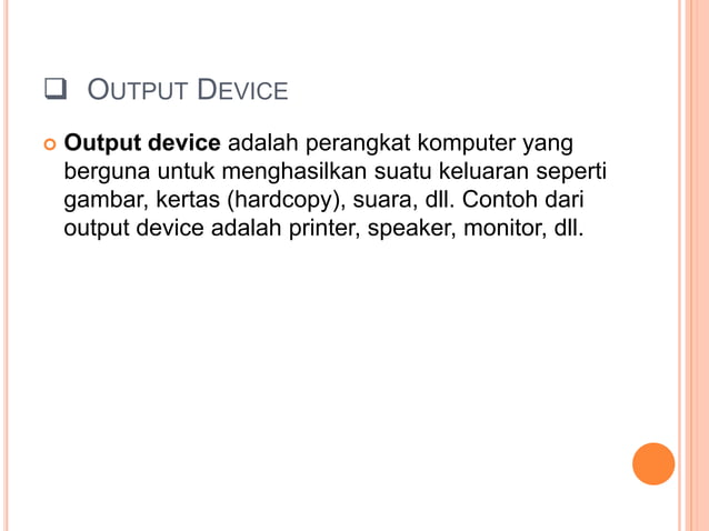 Output dan input komputer | PPT