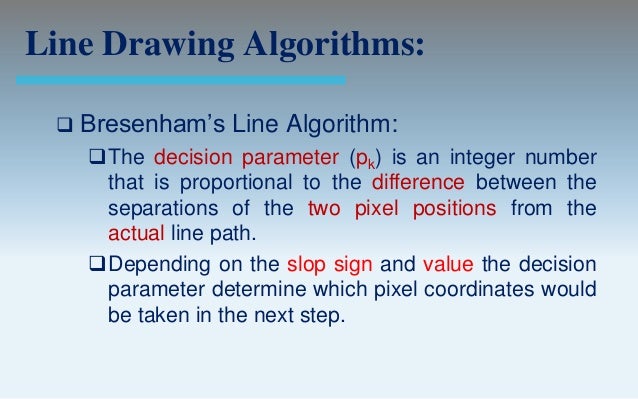 Bresenham S Line Drawing Algorithm Output : Output primitives computer graphics c version