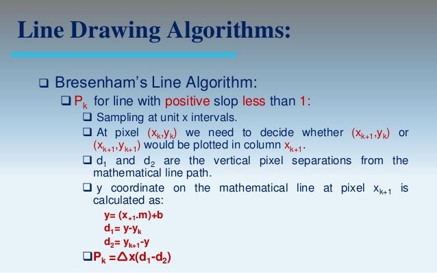 Bresenham Line Drawing Algorithm For M Greater Than 1 : Output primitives computer graphics c version