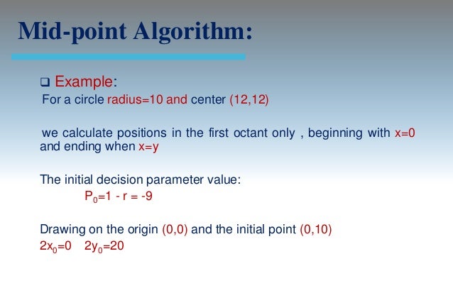 Midpoint Line Drawing Algorithm Example : Output primitives computer graphics c version