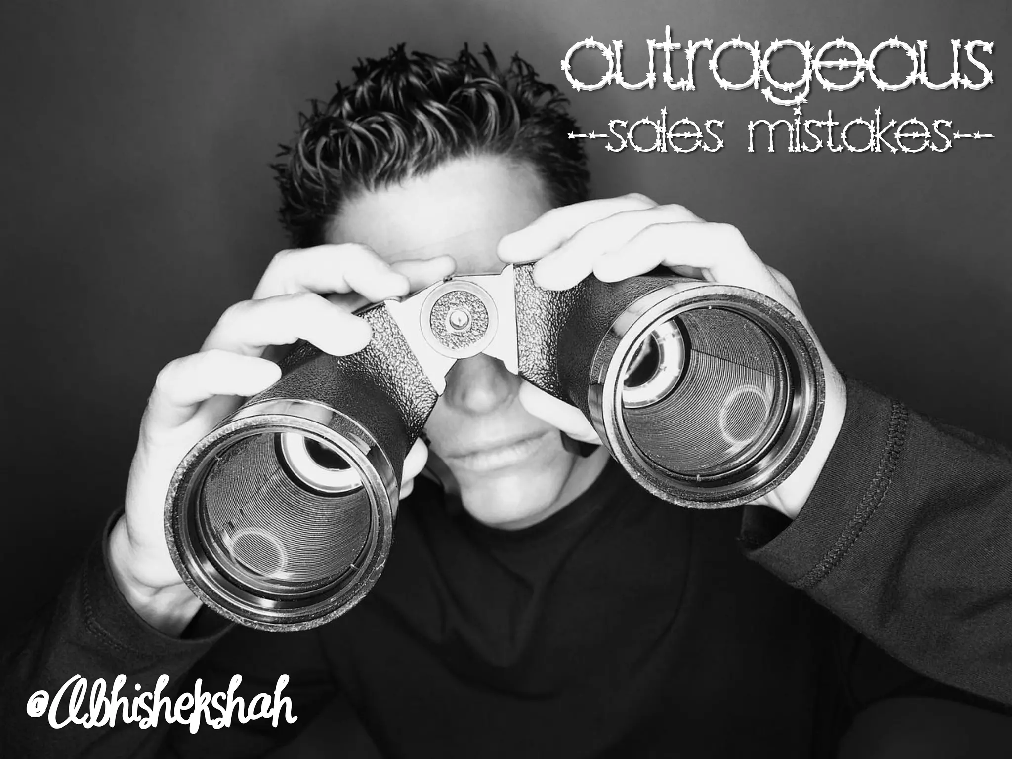 outrageous
--sales mistakes--