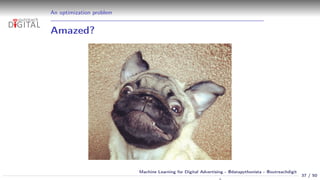 Machine Learning for Digital Advertising Slide 37