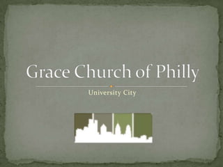 Grace Church of Philly University City 