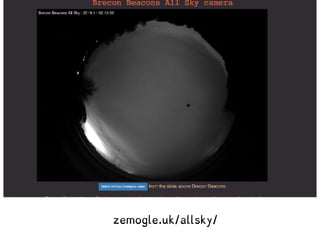 zemogle.uk/allsky/
 