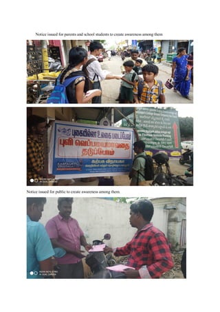 Notice issued for parents and school students to create awareness among them
Notice issued for public to create awareness among them.
 