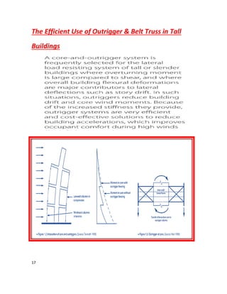 17
The Efficient Use of Outrigger & Belt Truss in Tall
Buildings
 