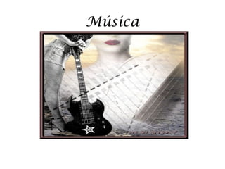 Música
 