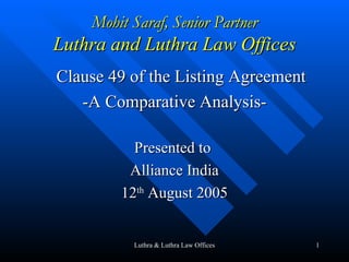 Mohit Saraf, Senior Partner Luthra and Luthra Law Offices ,[object Object],[object Object],[object Object],[object Object],[object Object]