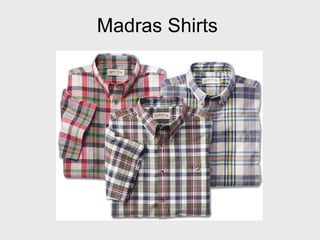 Madras Shirts 
