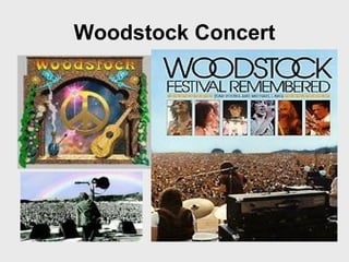 Woodstock Concert 