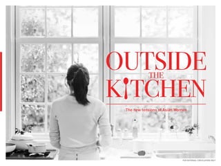 Outside the kitchen: The new tensions of Asian Women