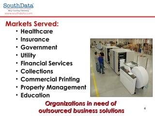Welcome to the World of Association Management
4
Markets Served:
Organizations in need ofOrganizations in need of
outsourced business solutionsoutsourced business solutions
• Healthcare
• Insurance
• Government
• Utility
• Financial Services
• Collections
• Commercial Printing
• Property Management
• Education
 