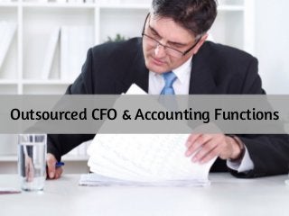 Outsourced CFO & Accounting Functions
 
