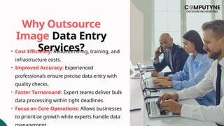 Enhance Efficiency with Outsource Image Data Entry Services | PPT