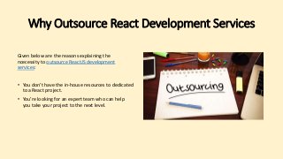 Why Outsource React JS Services | PPT