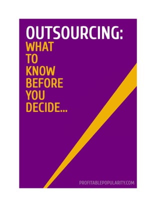 Outsourcing: What to know before you decide...