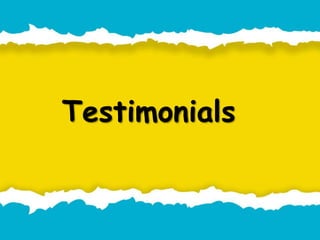 Testimonials
 