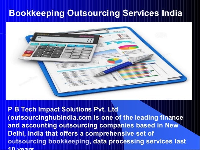 Outsourcing Bookkeeping/Data Processing Services India