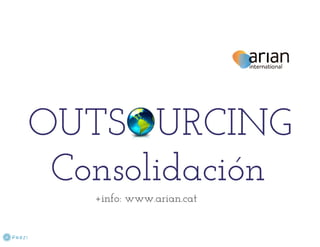 Outsourcing consolidación