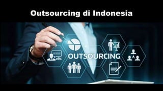 Outsourcing di Indonesia
 