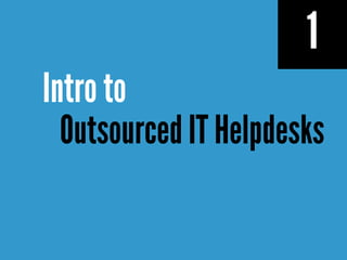 Outsource Your IT Helpdesk | PDF