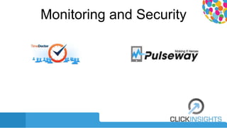 Monitoring and Security
 