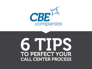 6 Tips to Perfect Your Call Center Process