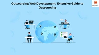  A Guide to Outsource Web Development in 2023