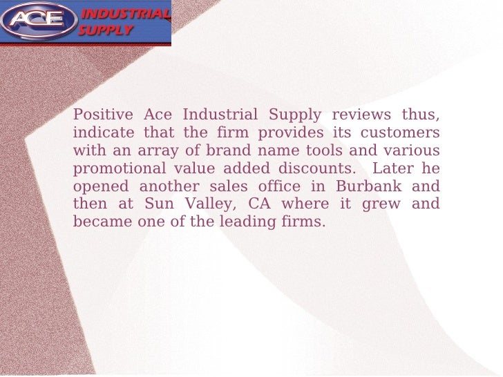 Outstanding Ace Industrial Supply Reviews