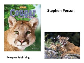 Bearport Publishing
Stephen Person
 