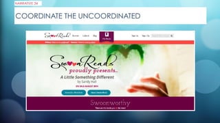 COORDINATE THE UNCOORDINATED
NARRATIVE 34
 