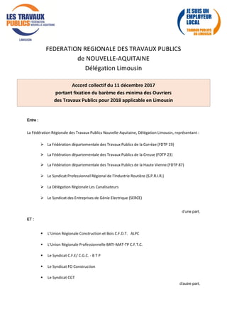FEDERATION REGIONALE DES TRAVAUX PUBLICS
de NOUVELLE-AQUITAINE
Délégation Limousin
Accord collectif du 11 décembre 2017
po...