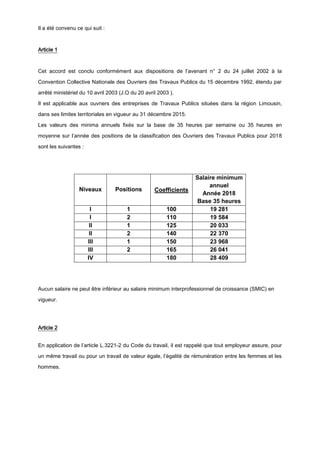 Il a été convenu ce qui suit :
Article 1
Cet accord est conclu conformément aux dispositions de l’avenant n° 2 du 24 juill...