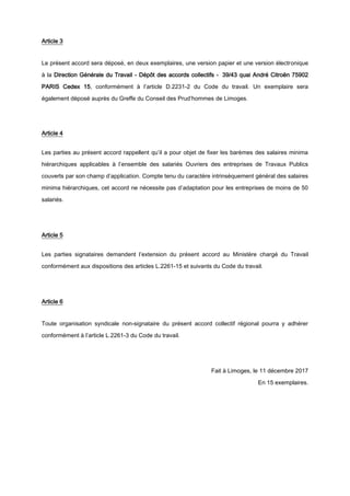 Article 3
Le présent accord sera déposé, en deux exemplaires, une version papier et une version électronique
à la Directio...
