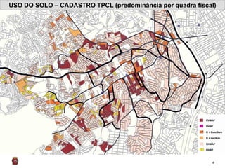 USO DO SOLO – CADASTRO TPCL (predominância por quadra fiscal) 