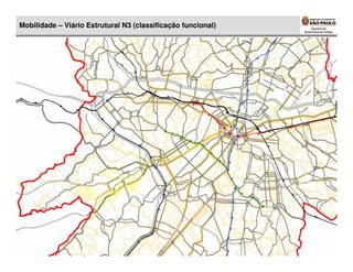 Mobilidade – Viário Estrutural N3 (classificação funcional)
 