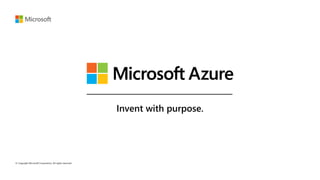 Invent with purpose.
 