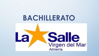 BACHILLERATO
 